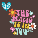 Big dreams? You've got the magic!