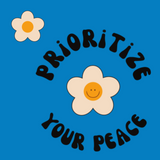 Peace is within- Prioritize your peace!