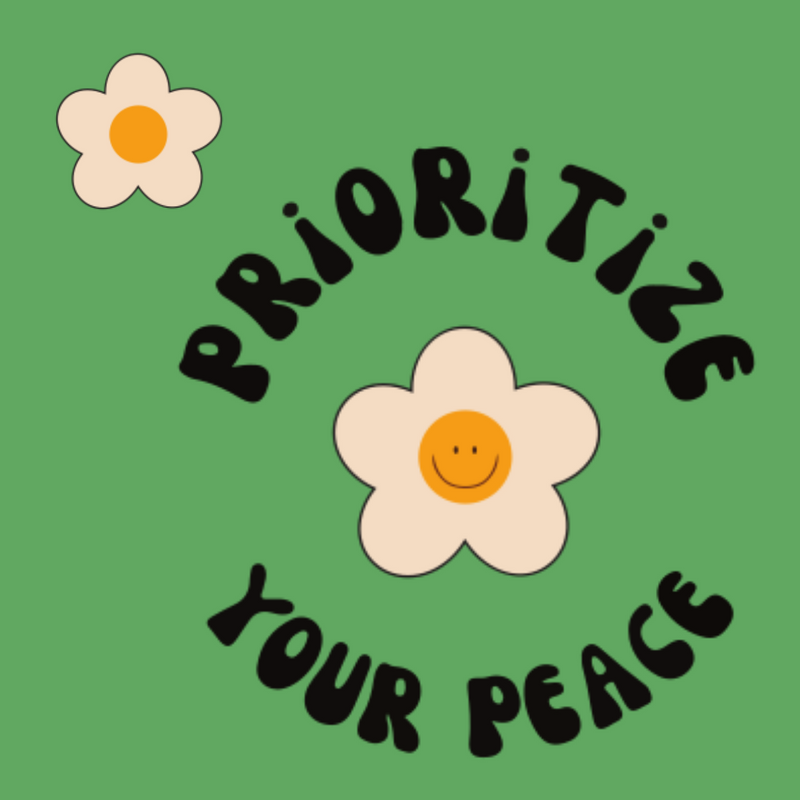 Peace is within- Prioritize your peace!